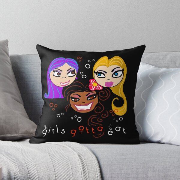 Girls Gotta Eat Throw Pillow