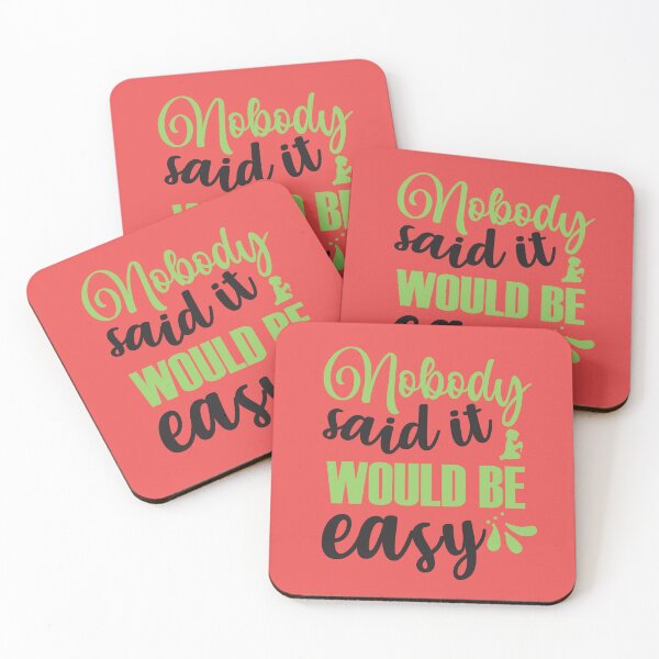 Item preview, Nobody Said It Would Be Easy designed and sold by Rell1970.