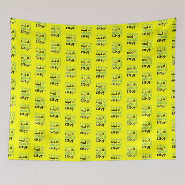 Item preview, Nobody Said It Would Be Easy designed and sold by Rell1970.
