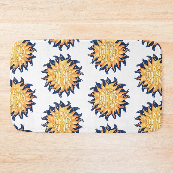 Item preview, he is not the sun you are designed and sold by Serendipity Studios.