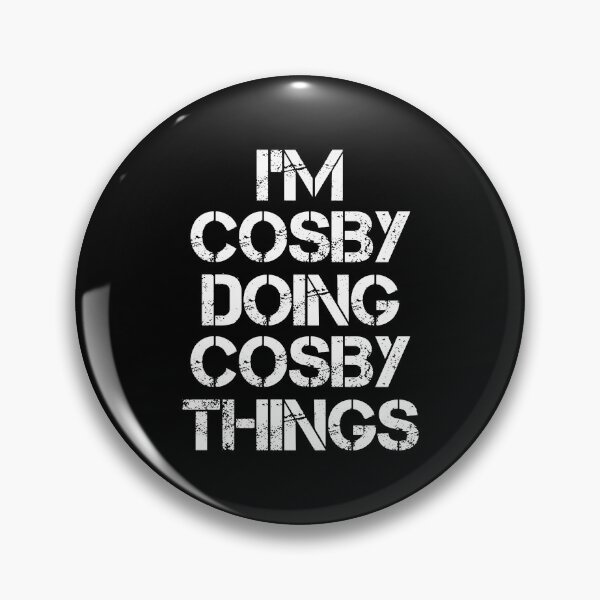 Item preview, Cosby Name T Shirt - Doing Cosby Things Name Gift Item Tee designed and sold by rolandchel.