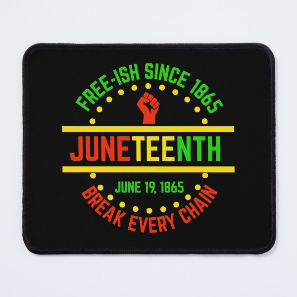 Item preview, Juneteenth Freeish Since 1865 - Break Every Chain designed and sold by blackartmatters.