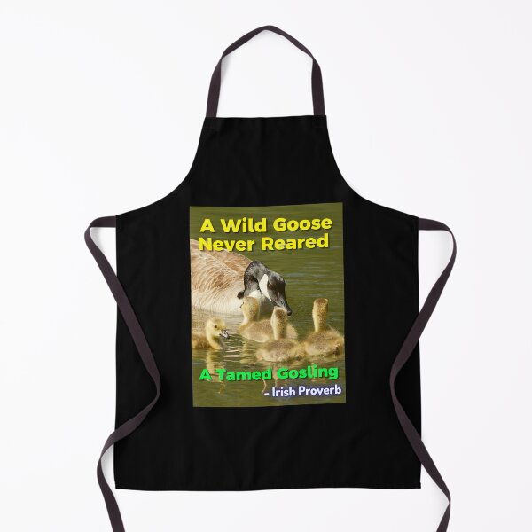 Item preview, Irish Proverb - A Wild Goose Never Reared A Tamed Gosling designed and sold by IrishProverbs.