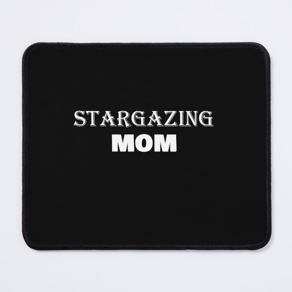 Item preview, Stargazing mom designed and sold by rachidhaz.