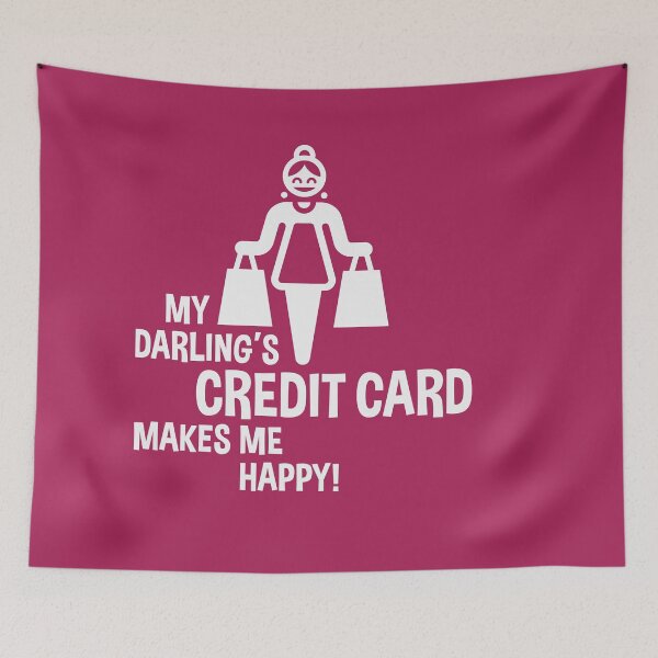 Item preview, My Darling's Credit Card Makes Me Happy! (White) designed and sold by MrFaulbaum.