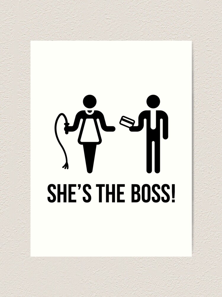 She's The Boss! (Wife & Husband / Black) | Art Print