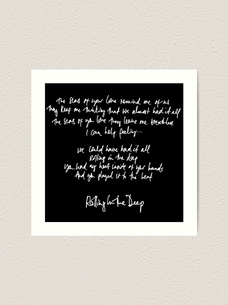 Rolling In The Deep Handwritten Lyrics Adele Art Print By Daydreameruk Redbubble