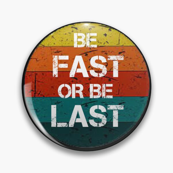 Item preview, vintage be fast or be last designed and sold by rachidhaz.