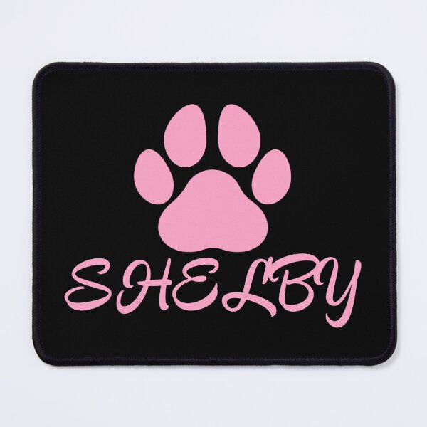 Item preview, Pink Dog Name Shelby designed and sold by Foofighter01.
