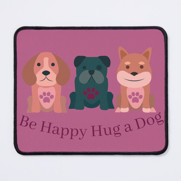 Item preview, Be Happy Hug a Dog Pattern Pink designed and sold by CraftyAnimal.