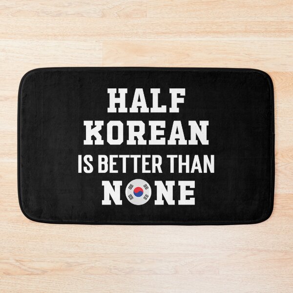 Item preview, Half Korean Is Better Than None, Very Asian, Stop Asian Hate, AAPI Heritage Month designed and sold by 732Studio.
