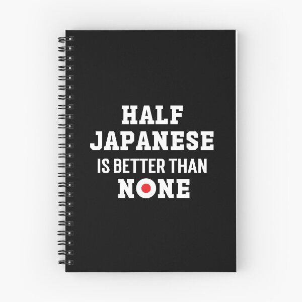 Item preview, Half Japanese Is Better Than None, Very Asian, Stop Asian Hate, AAPI Heritage Month designed and sold by 732Studio.