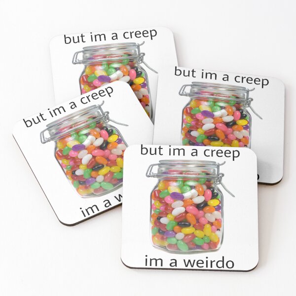 Item preview, but im a creep im a weirdo designed and sold by sloopyfloop.