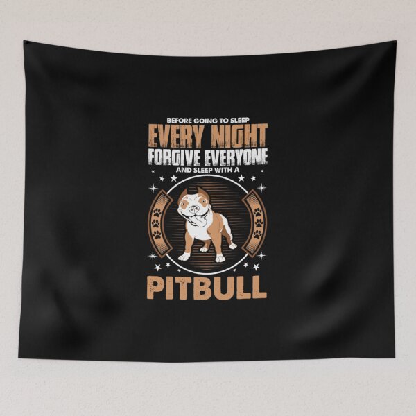 Item preview, Every Night Forgive Everyone Sleep With Pitbull designed and sold by gasgasna.