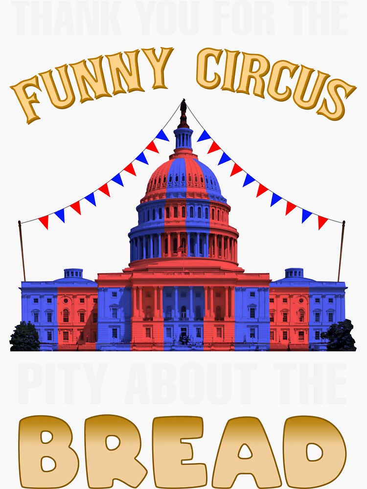 "Bread and Circuses Panem et Circenses" Sticker by HeyFritters