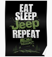 Essen Sie Schlaf Jeep wiederholen Poster