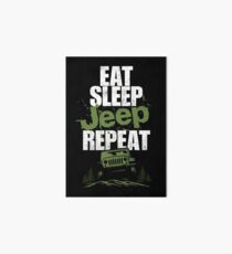 Eat sleep Jeep repeat Art Board