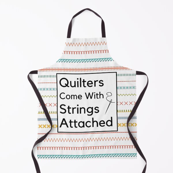 Item preview, Quilters come with strings attached designed and sold by SmSm Main Street.