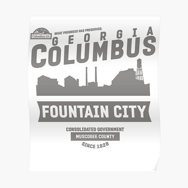 Columbus Georgia Downtown City Skyline Silhouette On The Riverwalk Typography Design Poster By Jakerhodes Redbubble