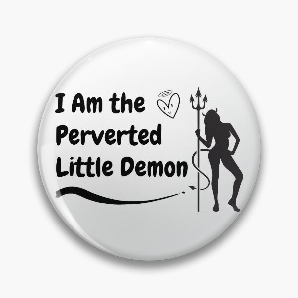 Item preview, Swinger Lifestyle I Am the Perverted Little Demon designed and sold by swingersshop.