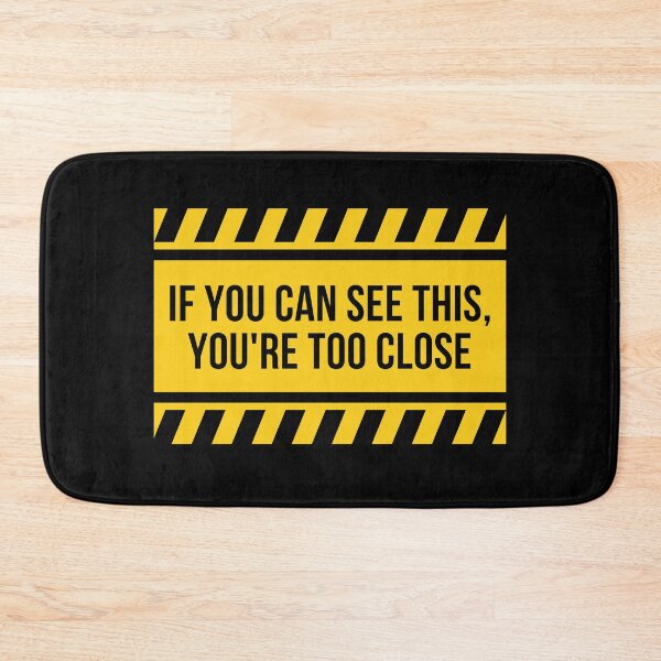 Item preview, You're too close to me designed and sold by CherieTree.