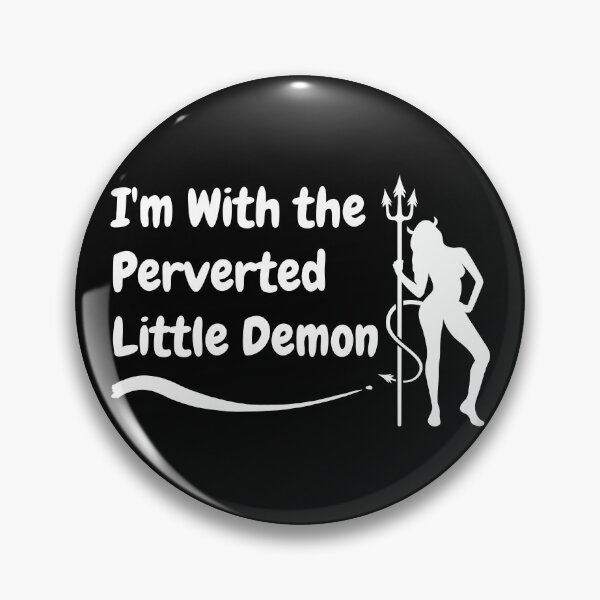 Item preview, Swinger Lifestyle I'm With the Perverted Little Demon. For darker colors designed and sold by swingersshop.