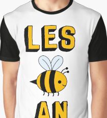 LES BEE AN LESBIAN Graphic T-Shirt