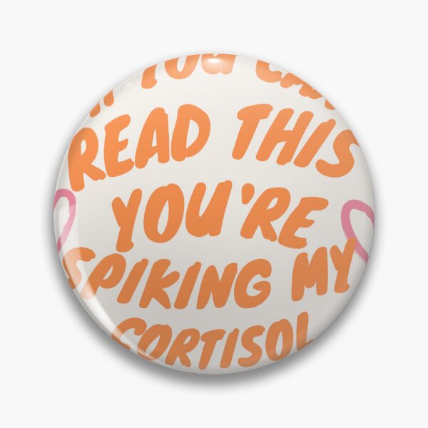 Item preview,  If You Can Read This You're Spiking My Cortisol Levels Bumper Sticker designed and sold by Ssimo30.