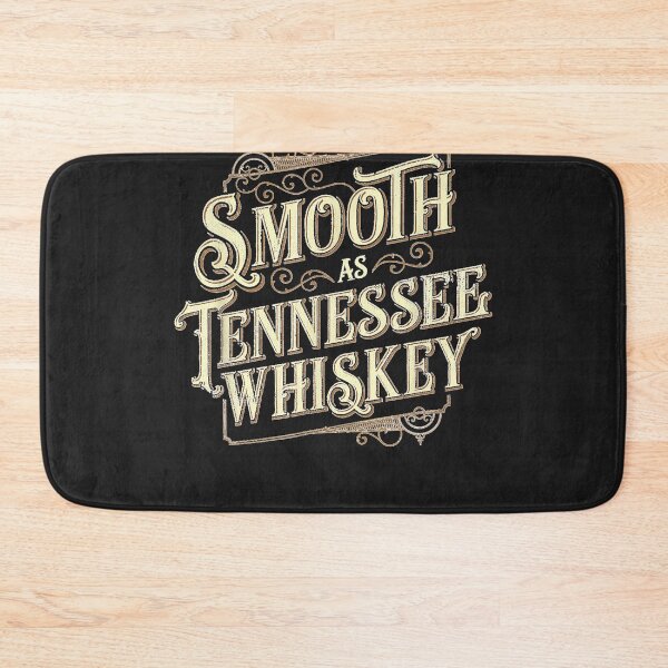 Item preview, Smooth as tennessee whiskey country designed and sold by JudyRundell1.