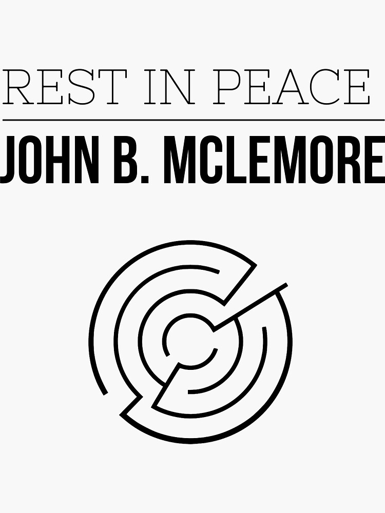"Rest In Peace John B Mclemore (Maze)" Sticker by tees4gees Redbubble
