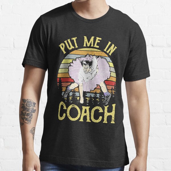 Put Me In Coach Essential T-Shirt