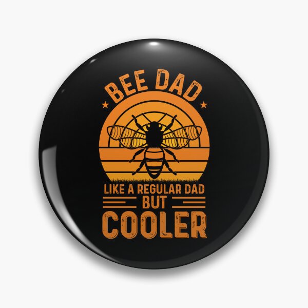 Item preview, Father's Day - Bee Dad Like A Regular Dad But Cooler designed and sold by UnknownArtistt.