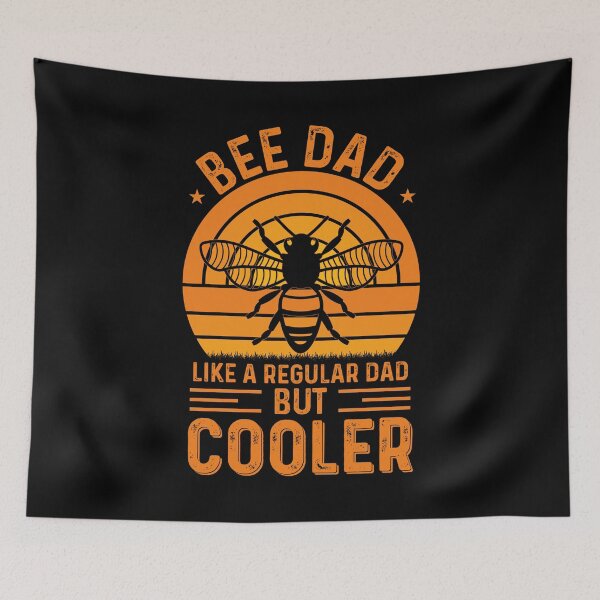 Item preview, Father's Day - Bee Dad Like A Regular Dad But Cooler designed and sold by UnknownArtistt.