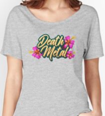 Death Metal Hawaii Women's Relaxed Fit T-Shirt