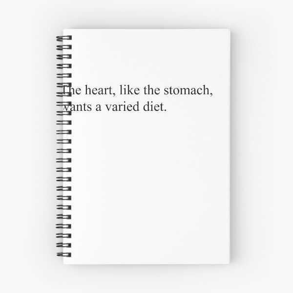 Item preview, The heart, like the stomach, wants a varied diet. designed and sold by Damaribridget41.