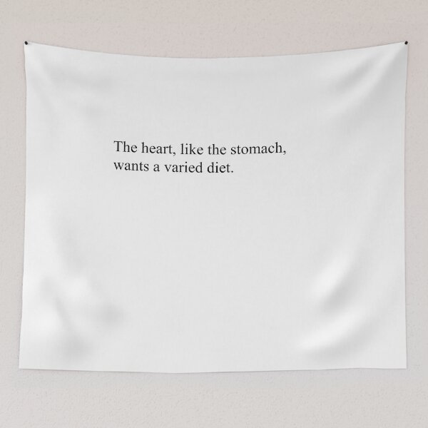 Item preview, The heart, like the stomach, wants a varied diet. designed and sold by Damaribridget41.