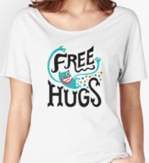 Free Hugs Women's Relaxed Fit T-Shirt