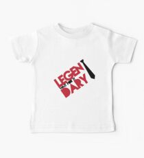 Legen(wait for it)dary Baby Tee