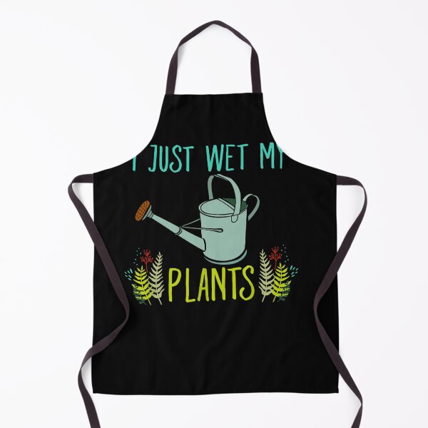 Item preview, I just wet my plants gardening designed and sold by JoseMoody3031.