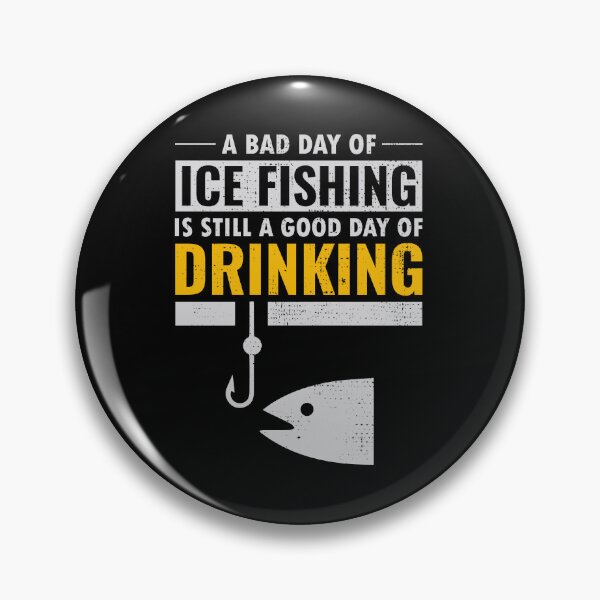 Item preview, Ice Fishing Beer Drinking Winter Camping Fish designed and sold by CuteDesigns1.