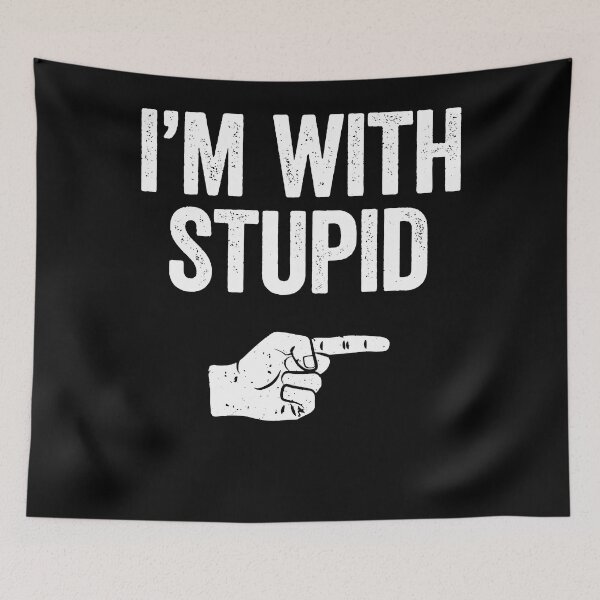Item preview, Funny Sarcastic I'm With Stupid  designed and sold by Henderson8769.