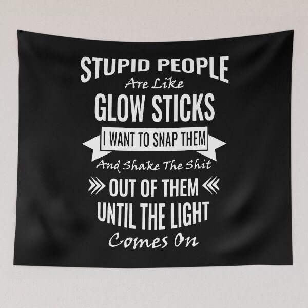 Item preview, Like Glow Sticks Sarcastic Funny  designed and sold by Henderson8769.