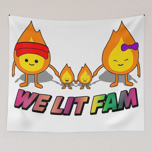 Item preview, WE LIT FAM designed and sold by ohmyjays.