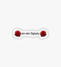 No Me Toques Sticker