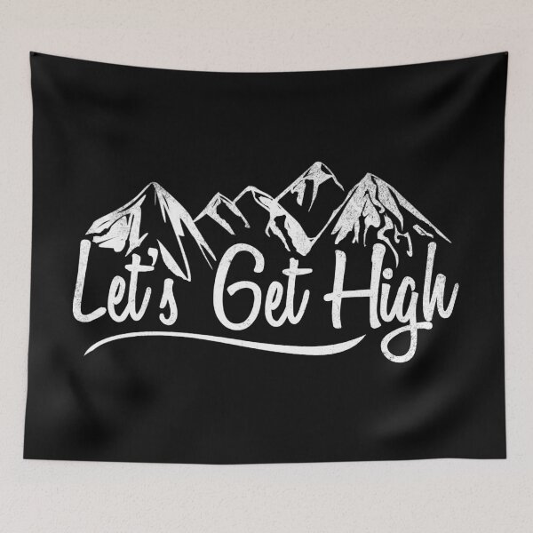 Item preview, Lets Get High. designed and sold by TEEVO ART.