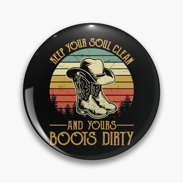 Item preview, Lucky Successful Position To Rise Vintage Keep Your Soul Clean And Yours Boots Dirty designed and sold by CraftMendoza.