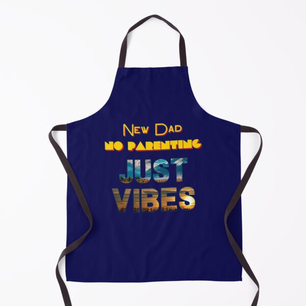 Item preview, NEW DAD NO PARENTING JUST VIBES designed and sold by JAdotdotDesigns.