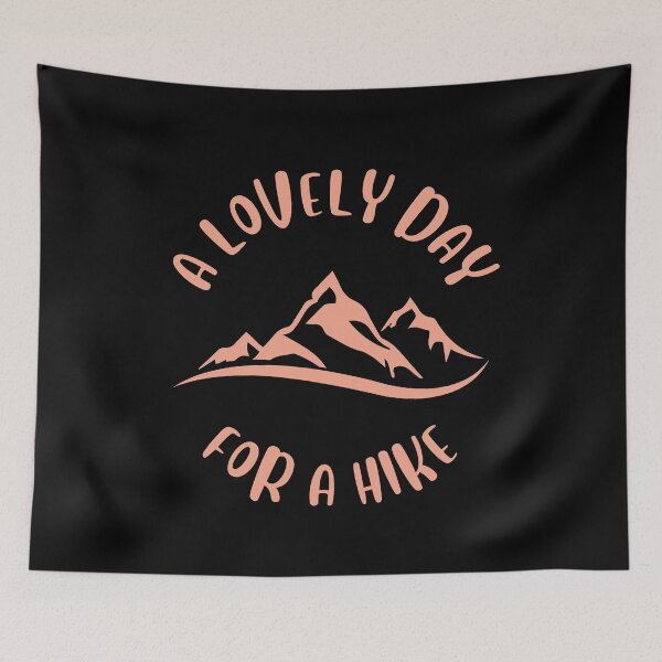 Item preview, A Lovely Day for a Hike designed and sold by GasconyPassion.
