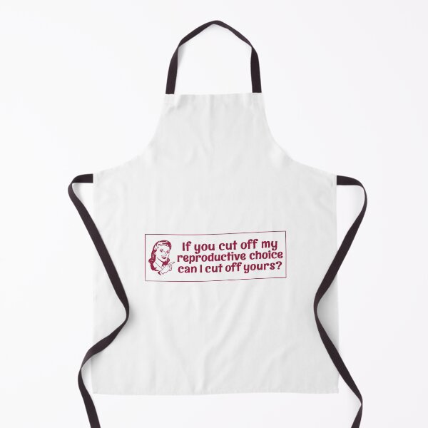 Item preview, If You Cut Off My Reproductive Choice Pro-Choice designed and sold by LeesePink.