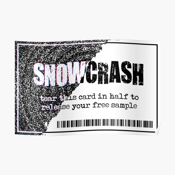 Snow Crash - Free Sample Poster